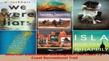 PDF Download  American Discoveries Scouting the First CoastToCoast Recreational Trail Download Online