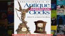 Encyclopedia of Antique American Clocks