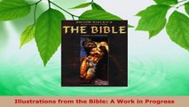 Read  Illustrations from the Bible A Work in Progress EBooks Online