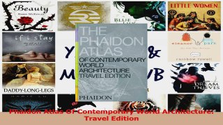 PDF Download  Phaidon Atlas Of Contemporary World Architecture Travel Edition Download Online