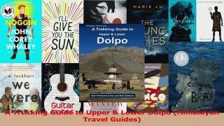 PDF Download  A Trekking Guide to Upper  Lower Dolpo Himalayan Travel Guides PDF Full Ebook