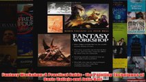 Fantasy Workshop A Practical Guide  the Painting Techniques of Boris Vallejo and Julie