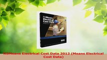 PDF Download  RSMeans Electrical Cost Data 2012 Means Electrical Cost Data Read Online