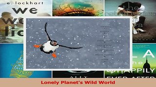 PDF Download  Lonely Planets Wild World Read Full Ebook