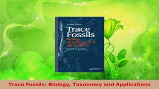 Download  Trace Fossils Biology Taxonomy and Applications PDF Online