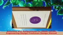 Download  Activities and Assignments for ENGR 10100 Engineering Design Freshman Design Manual PDF Free