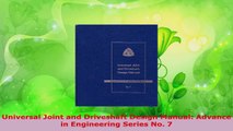 Read  Universal Joint and Driveshaft Design Manual Advance in Engineering Series No 7 Ebook Free