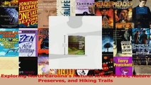 PDF Download  Exploring North Carolinas Natural Areas Parks Nature Preserves and Hiking Trails Read Full Ebook