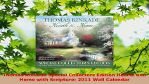 Read  Thomas Kinkade Special Collectors Edition Hearth and Home with Scripture 2011 Wall Ebook Free