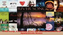PDF Download  River Song A Journey down the Chattahoochee and Apalachicola Rivers Download Online