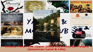 PDF Download  Oneota Flow The Upper Iowa River and Its People American Land  Life PDF Full Ebook