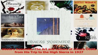 PDF Download  Obatas Yosemite The Art and Letters of Chiura Obata from His Trip to the High Sierra in Download Full Ebook