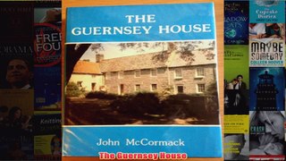 The Guernsey House