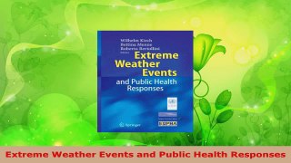 Download  Extreme Weather Events and Public Health Responses EBooks Online