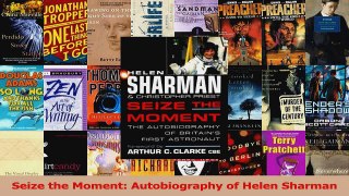 PDF Download  Seize the Moment Autobiography of Helen Sharman Read Online