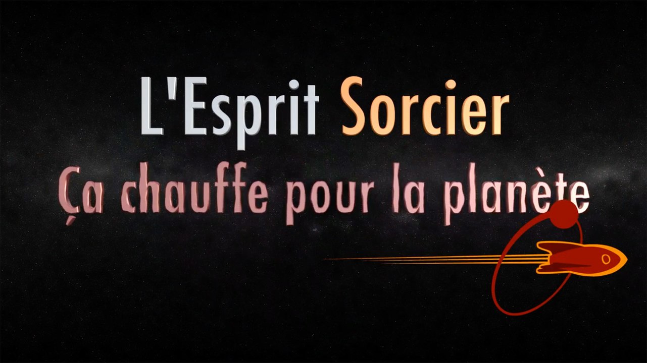 ca-chauffe-pour-la-plan-te-dossier-5-l-esprit-sorcier-vid-o