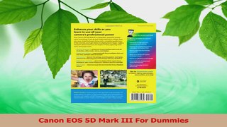 PDF Download  Canon EOS 5D Mark III For Dummies PDF Online