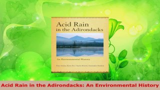 Download  Acid Rain in the Adirondacks An Environmental History PDF Free