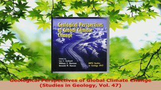 Read  Geological Perspectives of Global Climate Change Studies in Geology Vol 47 Ebook Free