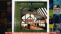 The House within Interpreting Medieval Houses in Kent