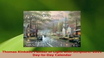 Read  Thomas Kinkade Painter of Light with Scripture 2011 DaytoDay Calendar Ebook Online