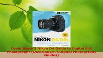 Read  David Buschs Nikon D4 Guide to Digital SLR Photography David Buschs Digital Photography Ebook Online