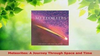 Download  Meteorites A Journey Through Space and Time Ebook Free