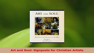 Read  Art and Soul Signposts for Christian Artists PDF Online