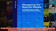 Designing for Special Needs An Architects Guide to Briefing and Designing for People