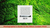 PDF Download  Photographers Guide to the Nikon Coolpix P510 PDF Online