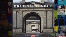 The British Stable An Architectural and Social History Paul Mellon Centre for Studies in