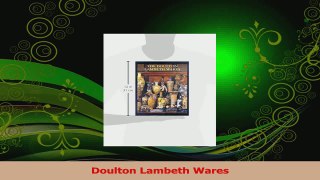 Download  Doulton Lambeth Wares PDF Online