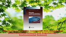 Download  Floods and Landslides Integrated Risk Assessment Environmental Science and Engineering  PDF Free