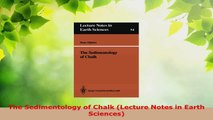 PDF Download  The Sedimentology of Chalk Lecture Notes in Earth Sciences PDF Online