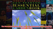 The Essential Garden Book The Comprehensive Source Book of Garden Design