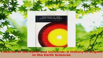 Download  Theories of the Earth and Universe A History of Dogma in the Earth Sciences PDF Free