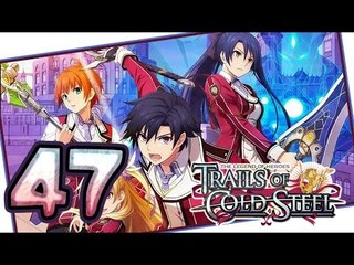 The Legend of Heroes: Trails of Cold Steel Walkthrough Part 47 (PS3, Vita) | English | No Commentary