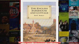 The English Farmhouse and Cottage