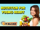 Gestione nutrizionale Per Giovane nell'animo | Nutritional Management For Young At Heart in Italian