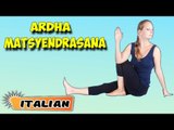 Ardha Matsyendrasana | Yoga per principianti | Yoga For Slimming & Tips | About Yoga in Italian