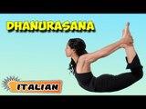 Dhanurasana | Yoga per principianti | Yoga For Slimming & Tips | About Yoga in Italian