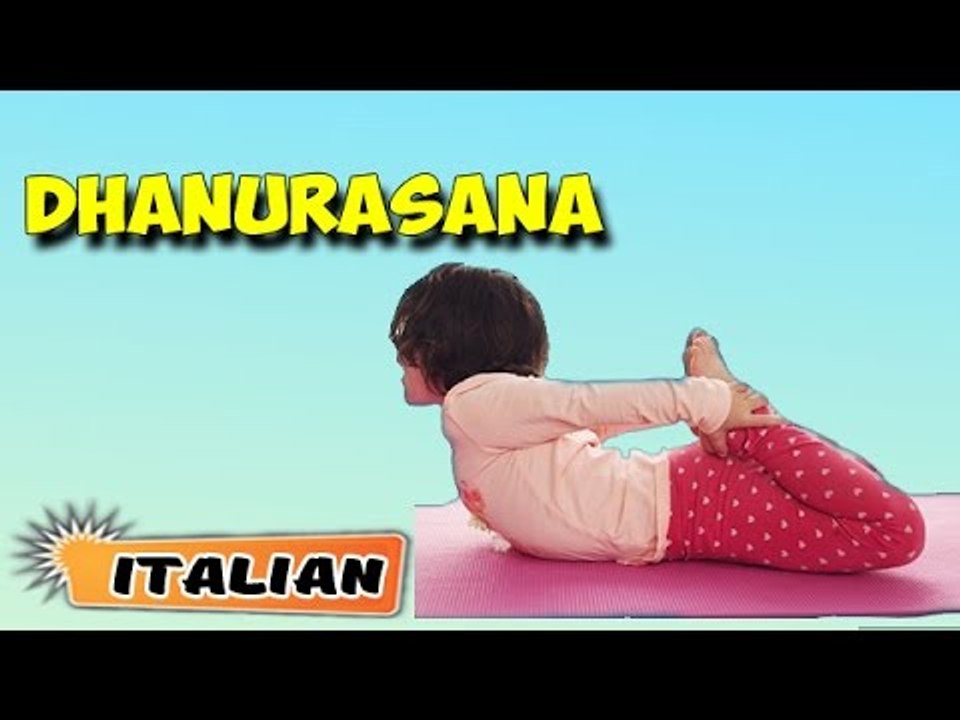 Dhanurasana | Yoga per principianti | Yoga for Kids Obesity & Tips | About Yoga in Italian