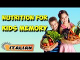 Nutritional Management For Kids Memory | About Yoga in Italian