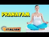 Pranayama | Yoga per principianti | Yoga During Pregnancy & Tips | About Yoga in Italian