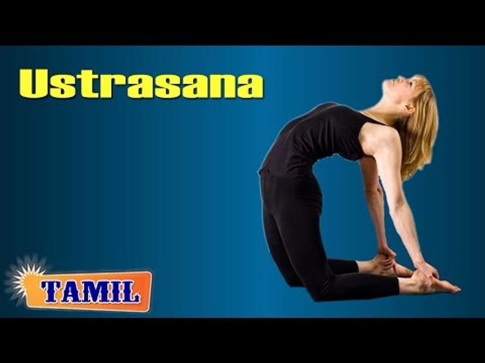 Ustrasana For Heart Deep Backward Bend Treatment, Tips & Cure in