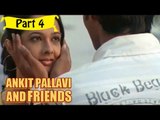 Ankit Pallavi & Freind Telugu Movie - Part 4/13 Full HD