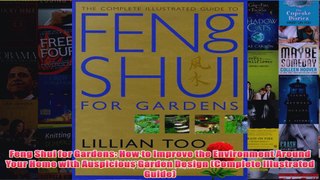 Feng Shui for Gardens How to Improve the Environment Around Your Home with Auspicious