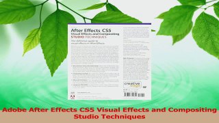 PDF Download  Adobe After Effects CS5 Visual Effects and Compositing Studio Techniques PDF Full Ebook