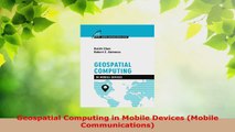 Read  Geospatial Computing in Mobile Devices Mobile Communications Ebook Free