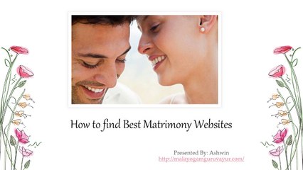 Best way to find Good Matrimony Websites
